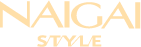 NAIGAI STYLE
